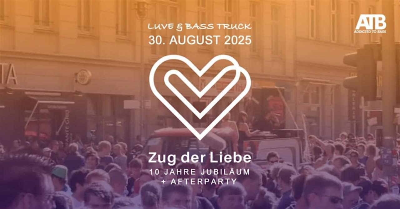 Zug der Liebe 2025 10-jährige Jubiläum - Love&Bass Truck - ATB