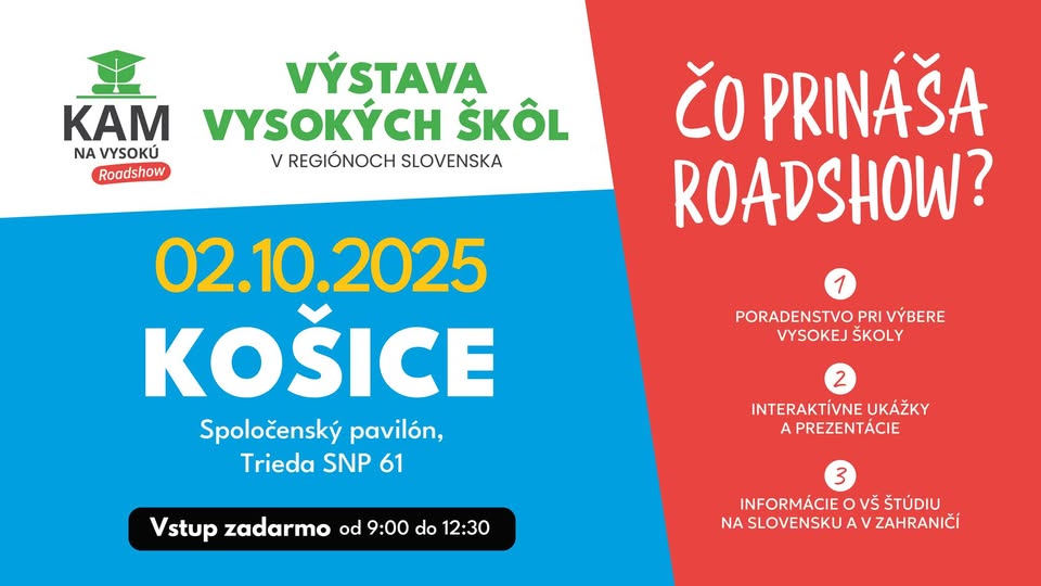 Kam na vysokú 2025 - výstava vysokých škôl v Košiciach