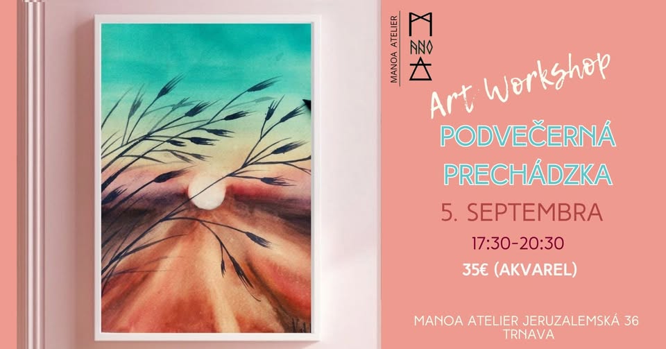 Art workshop - Podvečerná prechádzka