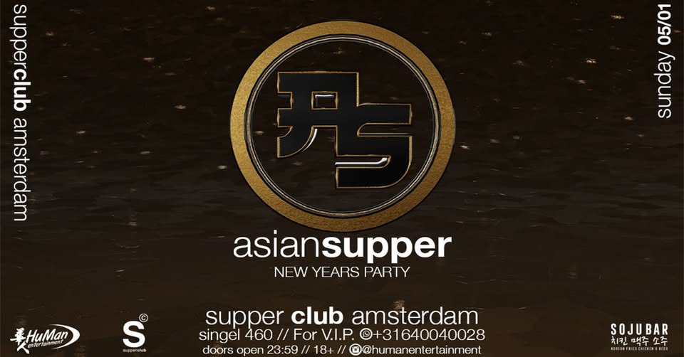 Asian Supper New Years Party 新年快樂 (Supper club Amsterdam)