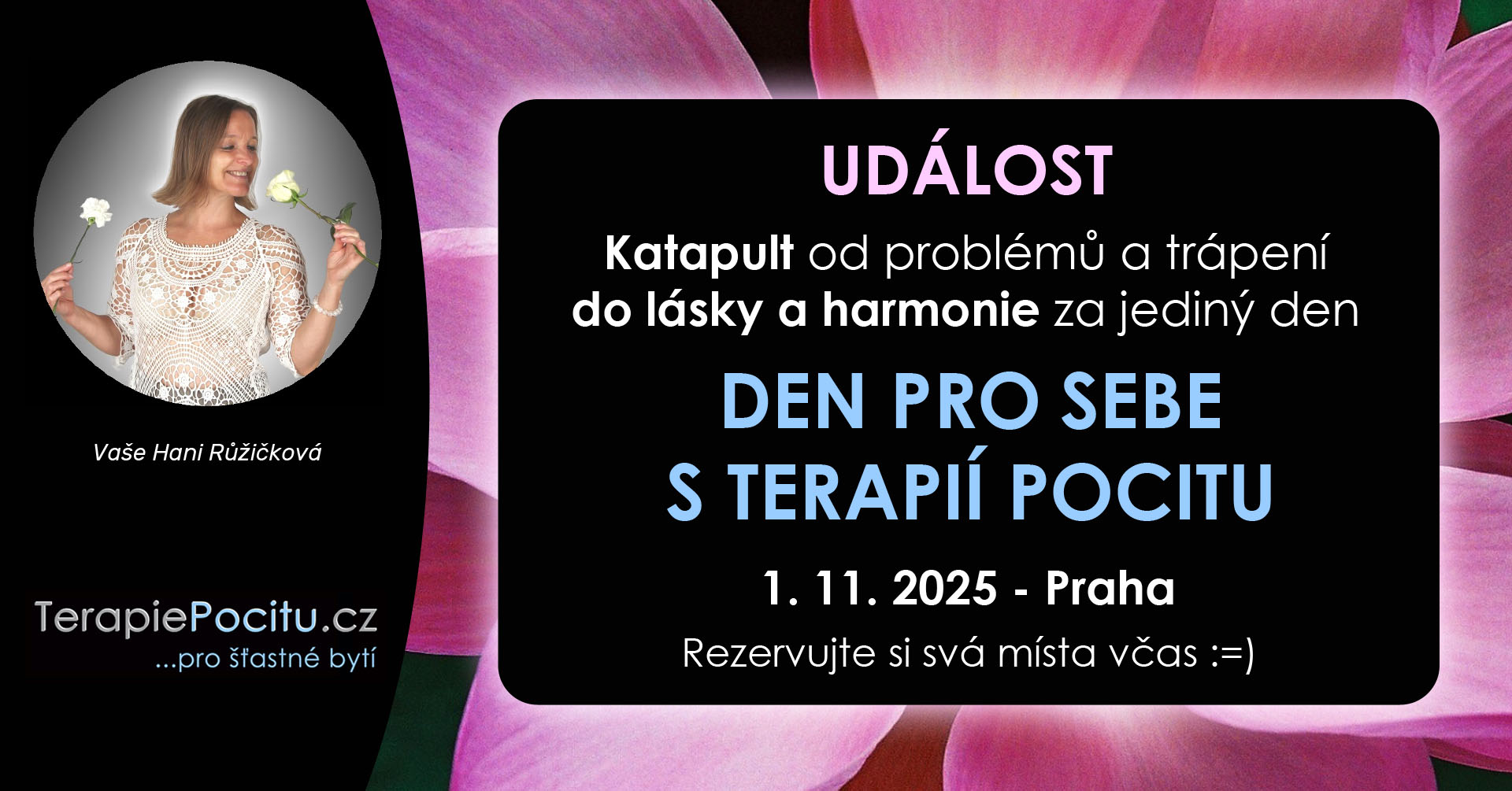 DEN PRO SEBE S TERAPIÍ POCITU - jednodenní katapult od problémů do pohody a harmonie