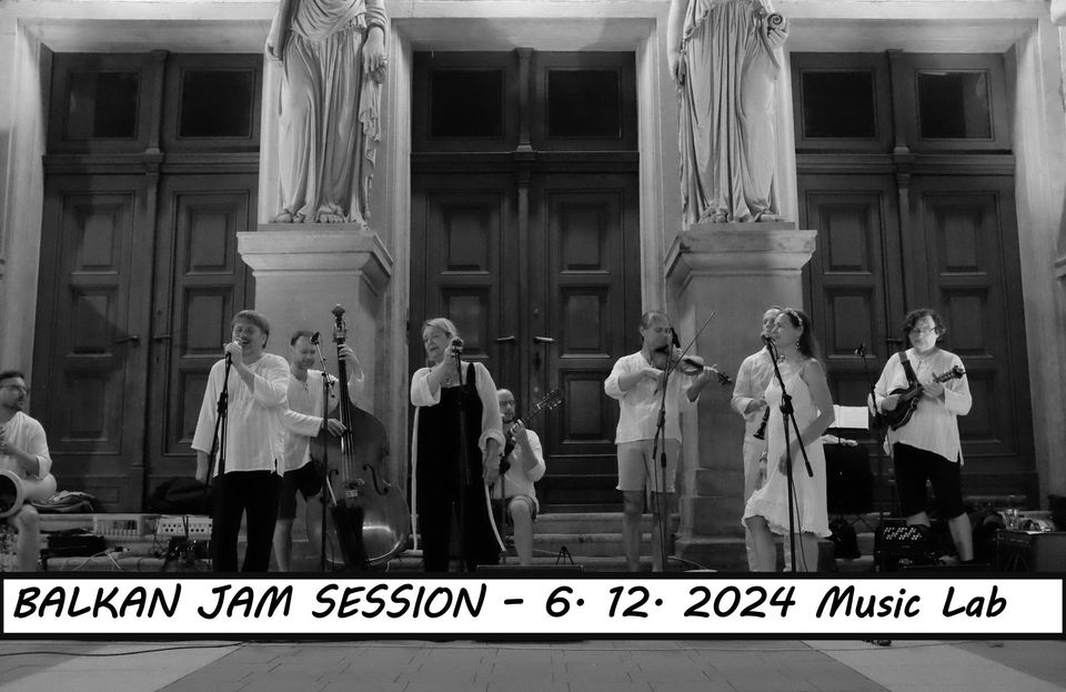 BALKAN JAM SESSION with Musica Balkanika