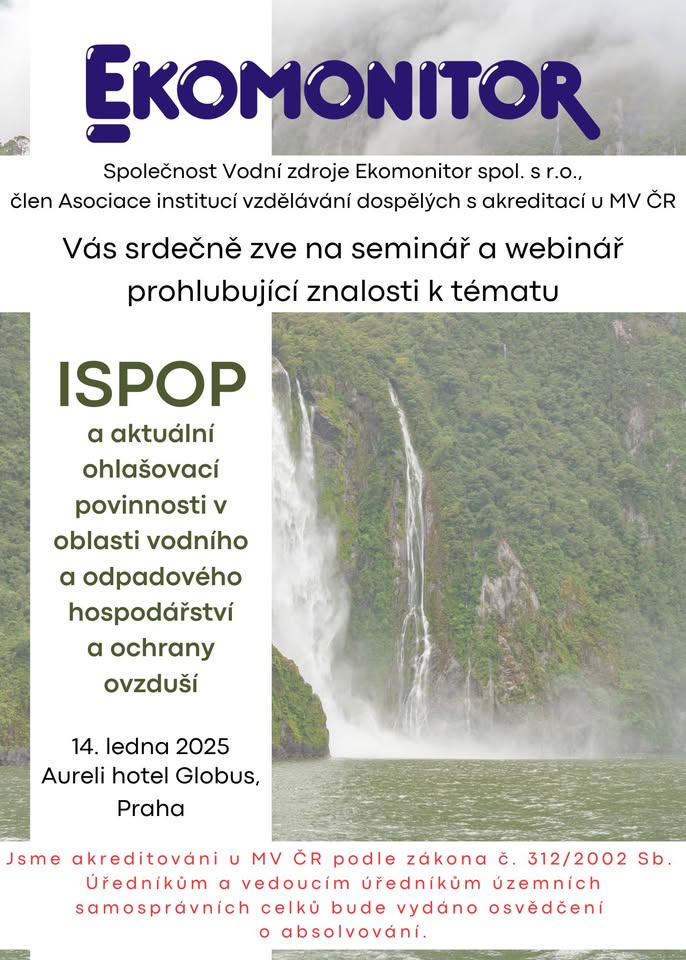 ISPOP a aktuální ohlašovací povinnosti v oblasti vodního a odpadového hospodářství a ochrany ovzduší
