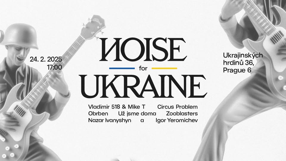 Noise for Ukraine 🇺🇦 Udělejme společně hluk na podporu ukrajinských hrdinů