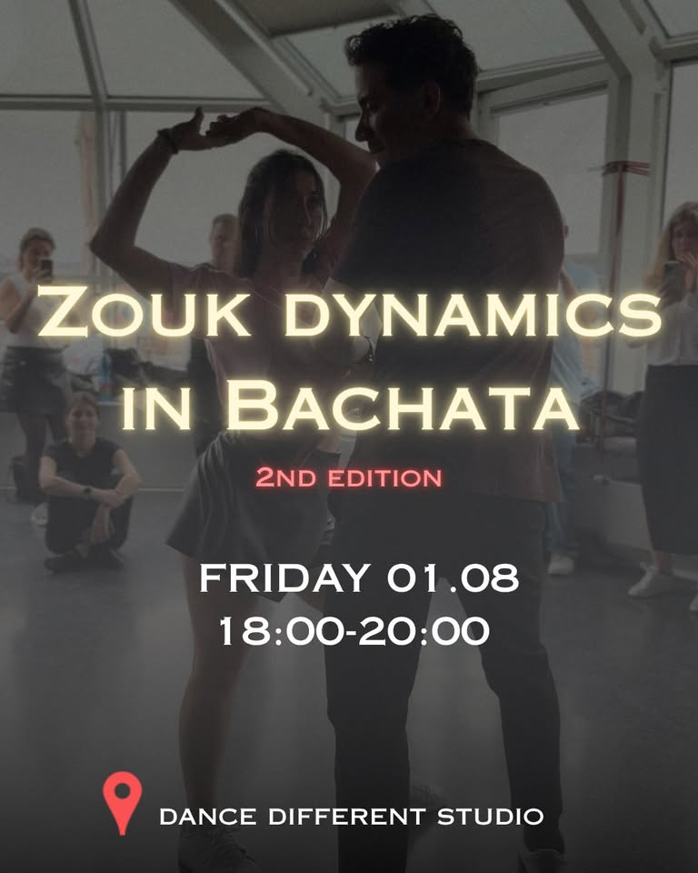 Workshop Zouk dynamics in Bachata 2nd EDITION ✨ Workshop dynamiky zouku v BACHATĚ 2nd EDITION✨