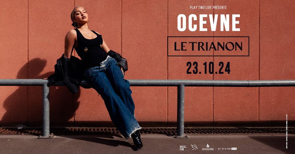OCEVNE - LE TRIANON - 23.10.24