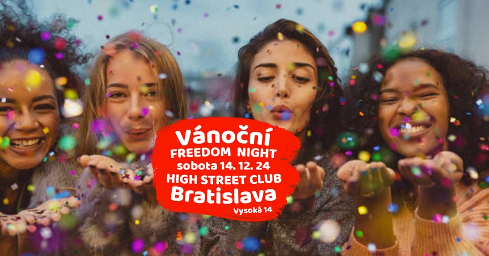 Vánoční Freedom Night ♡ / Bratislava
