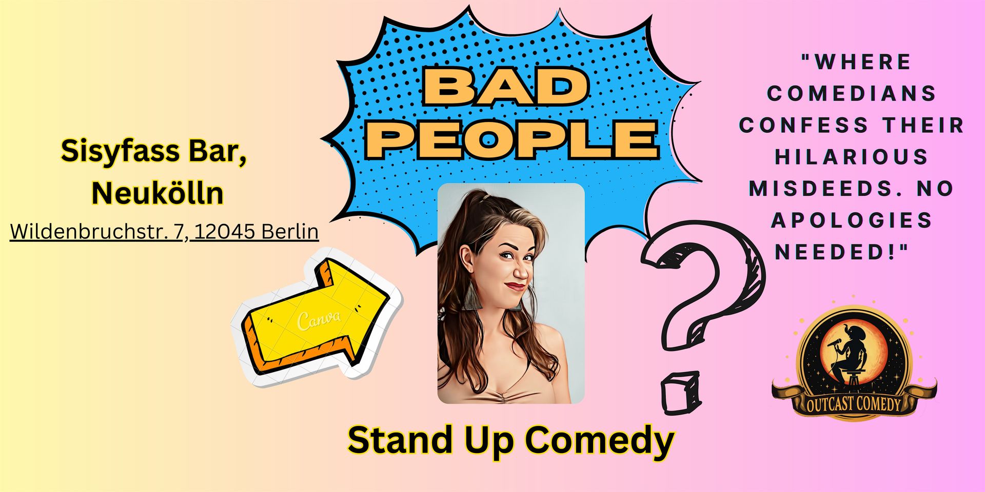 Bad People: English Stand Up Comedy with Tera! (Neukölln)