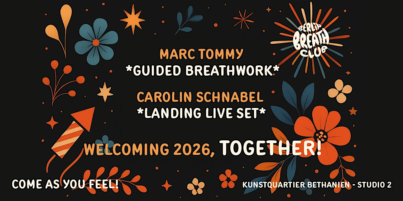 New Year's Breath: Welcoming 2026, together.