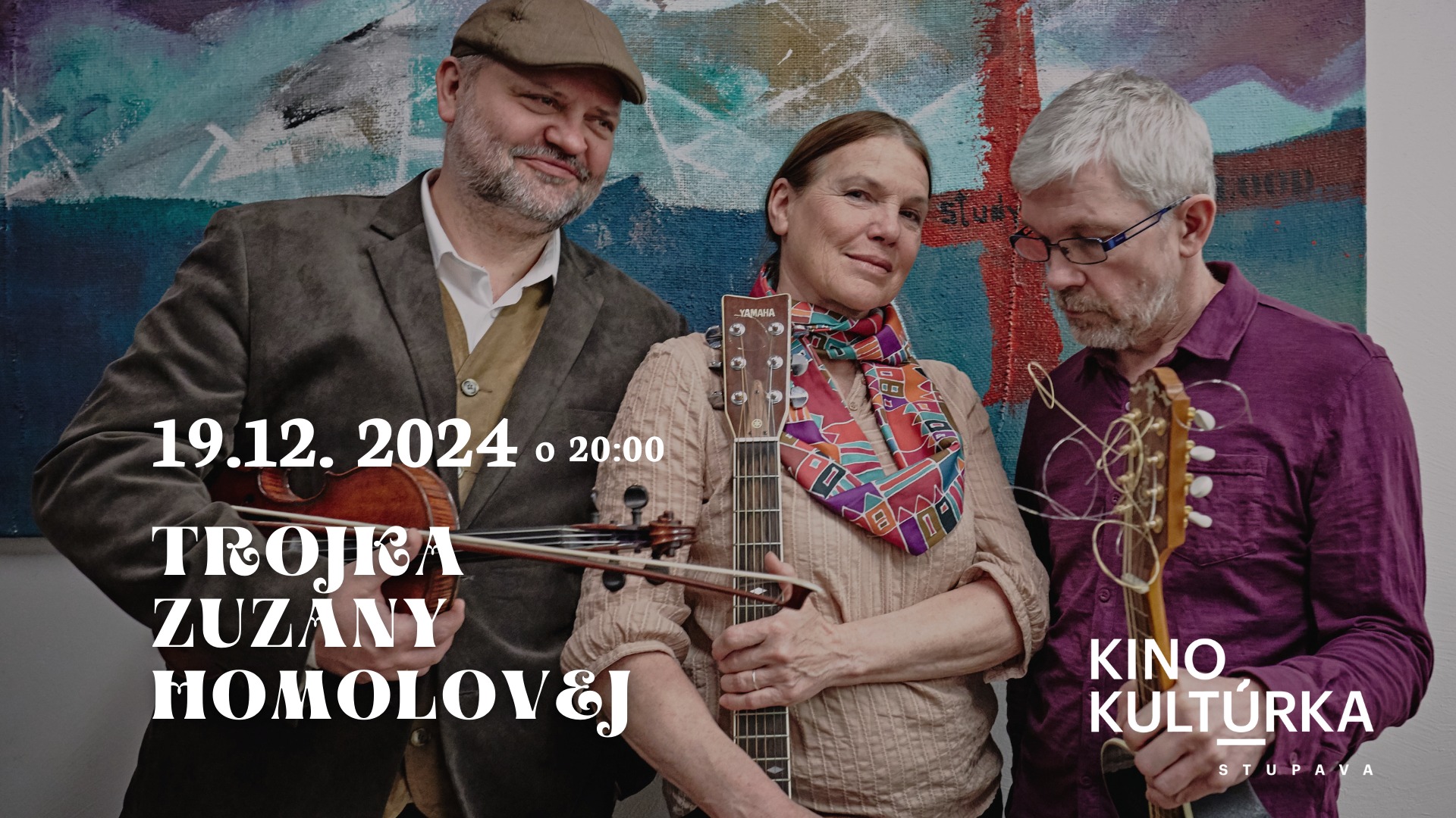 Trojka Zuzany Homolovej | Takmer štedrovečerný koncert | v Kine KULTÚRKA Stupava