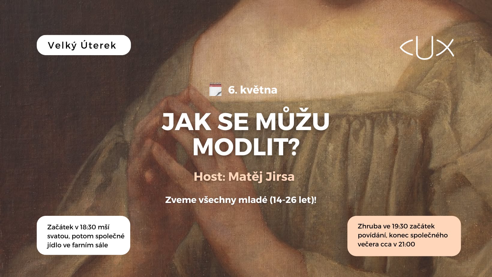 Velký Úterek: Jak se můžu modlit?