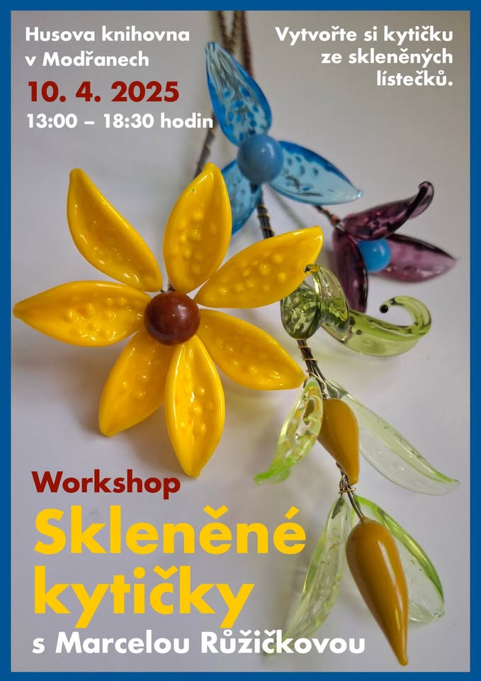 Workshop - Skleněné kytičky s Marcelou Růžičkovou