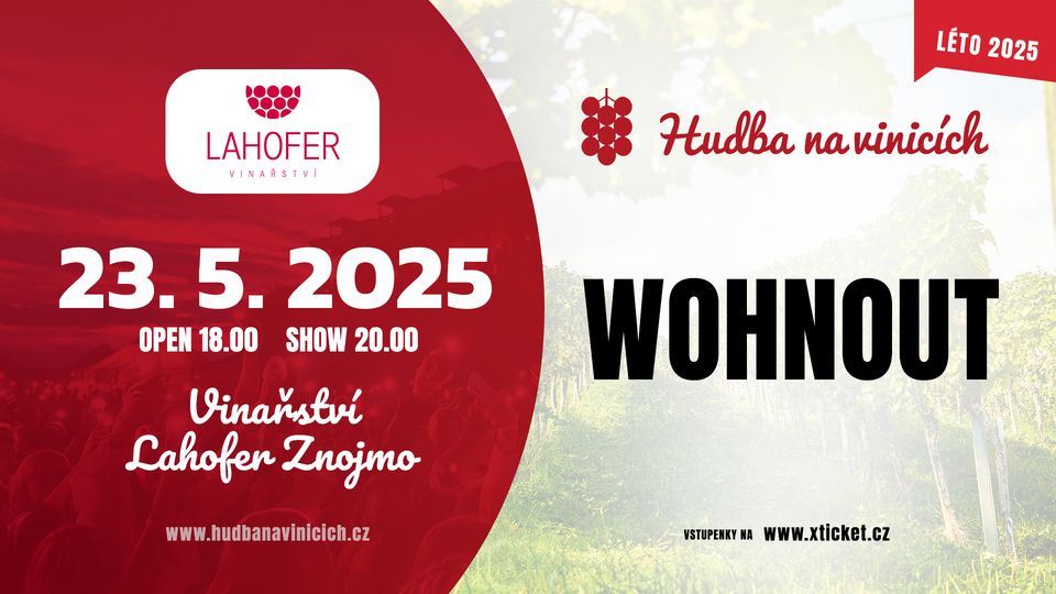Wohnout - Vinařství LAHOFER - 23. května