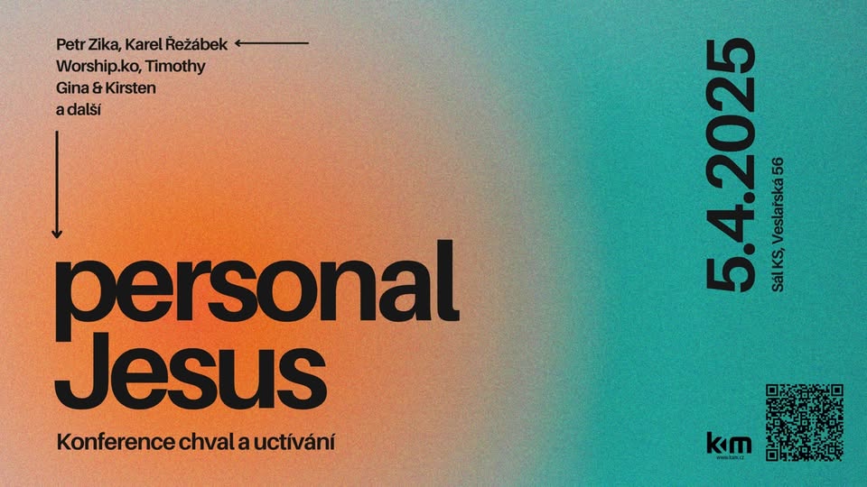 konference chval a uctívání "PERSONAL JESUS"