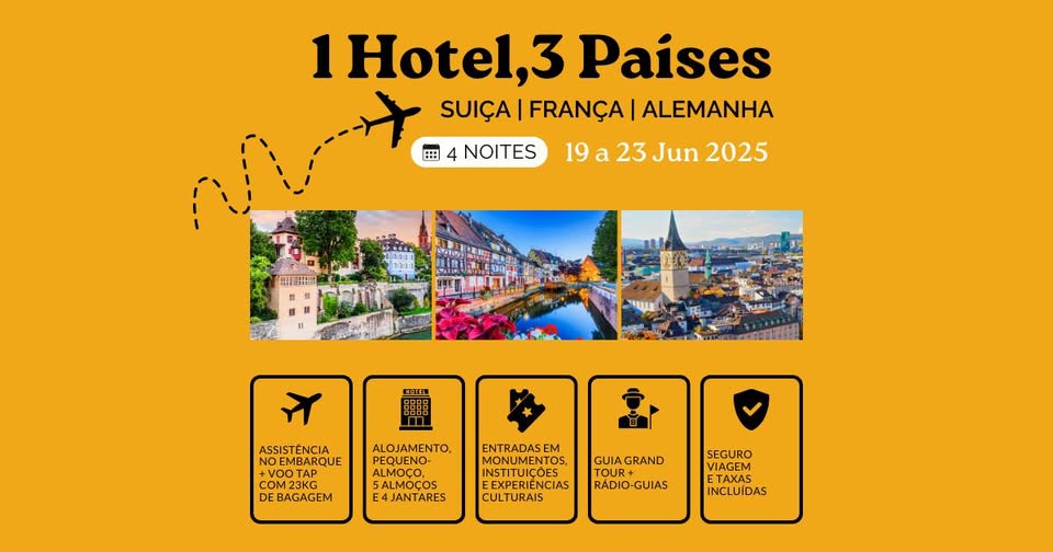 Viagem "1 Hotel, 3 Países" (Suiça, França e Alemanha)