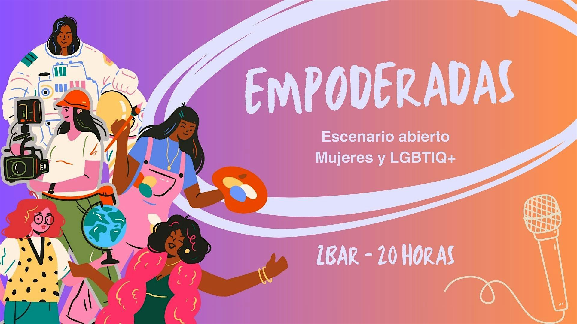 Storytelling+arte+standup: escenario creativo en EMPODERADAS