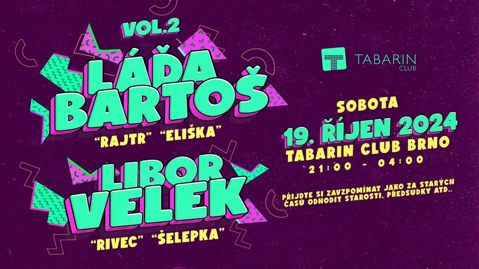 ⮕ RETRO REJ ⮕ SOBOTA 19.10.2024 [LÁĎA BARTOŠ & LIBOR VELEK]