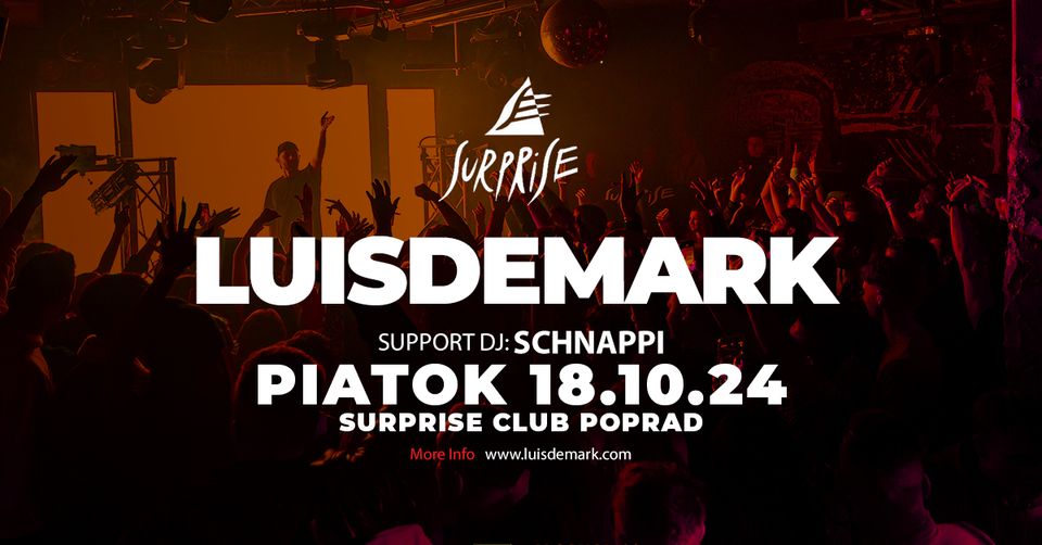 LUISDEMARK | SURPRISE CLUB | 18.10.24 | POPRAD