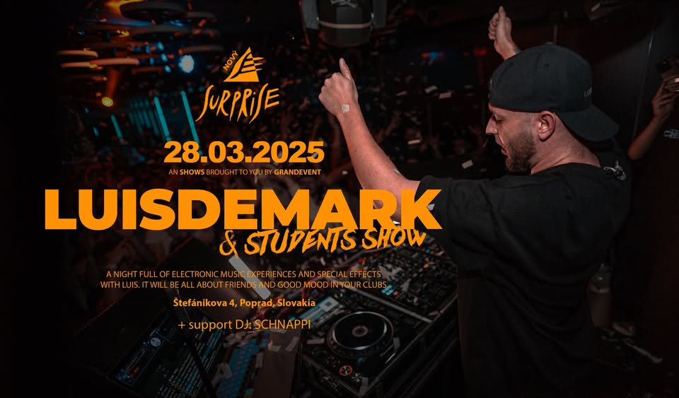 LUISDEMARK & Students show | SURPRISE Club | POPRAD | 28.03.25
