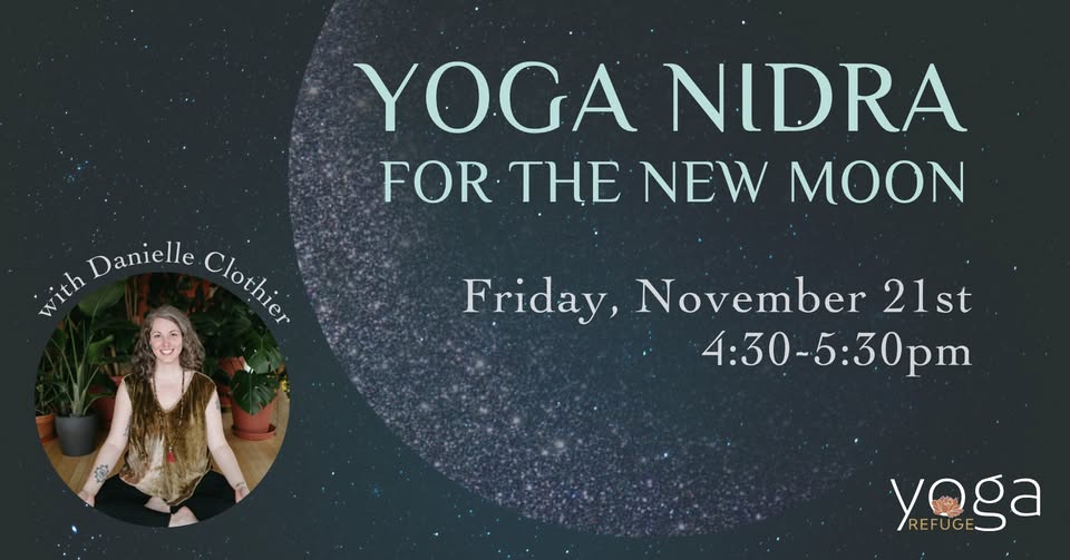 Yoga Nidra for the New Moon with Danielle Clothier