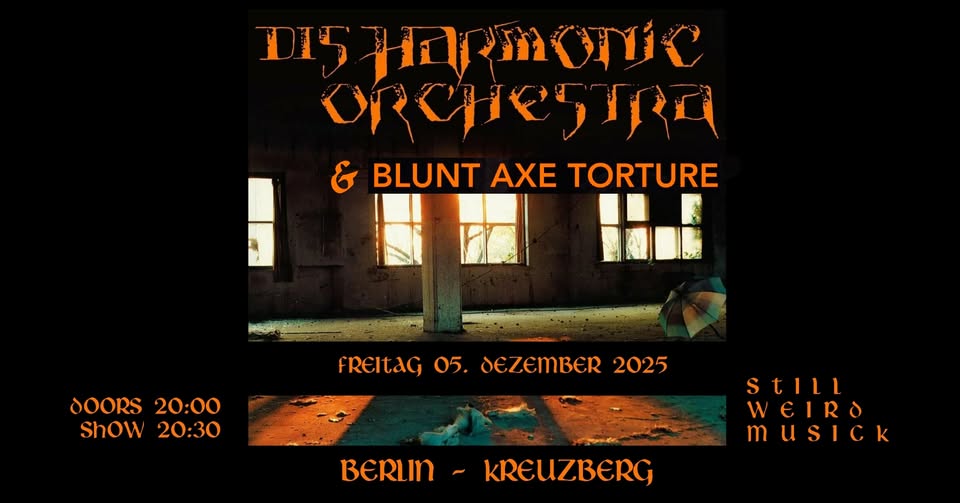 DISHARMONIC ORCHESTRA & BLUNT AXE TORTURE
