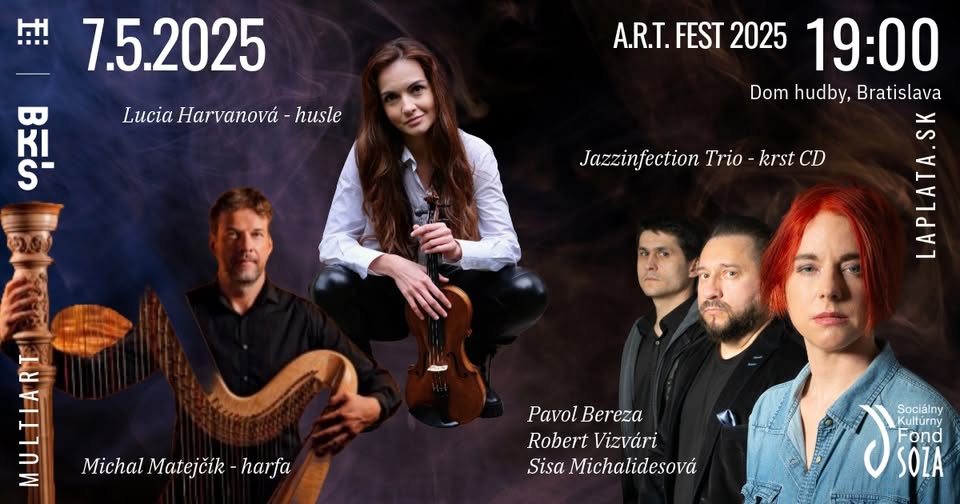 𝗔.𝗥.𝗧. 𝗙𝗘𝗦𝗧 𝟮𝟬𝟮𝟱 Harvanová/Matejčík/Jazzinfection Trio