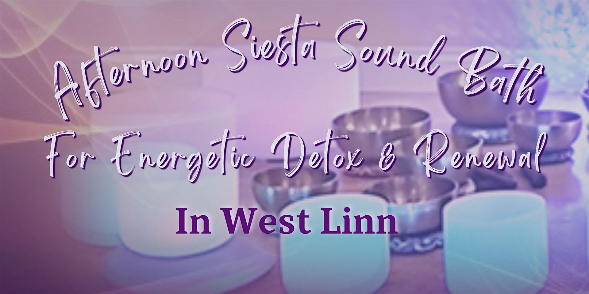 Afternoon Siesta Sound Bath in West Linn