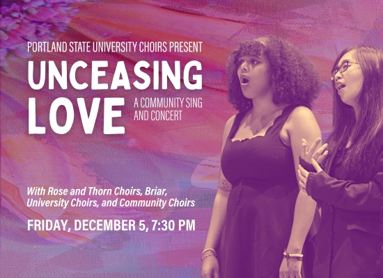 PSU Choirs: Unceasing Love: A Community Sing and Concert