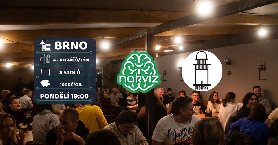 Na Kvíz U Lucerny v pondělí I Brno