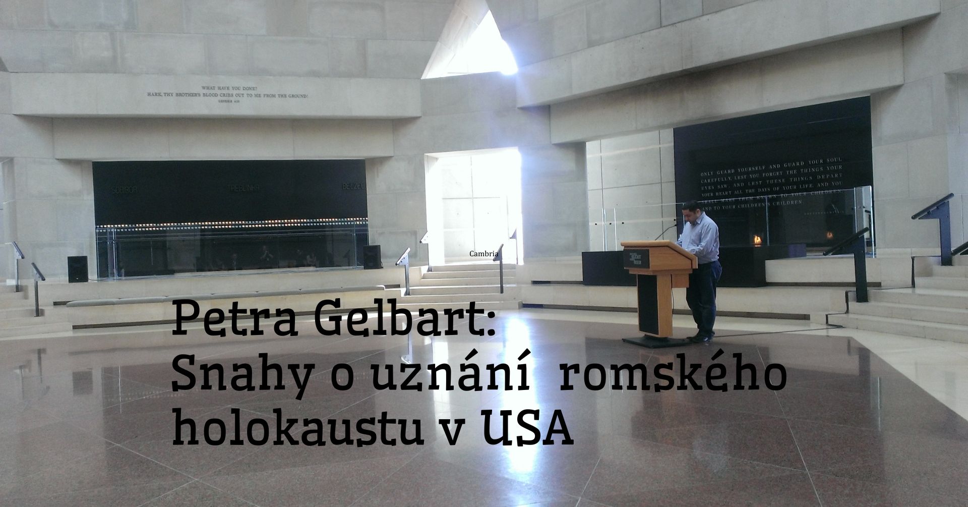 RU#78 | Petra Gelbart: Snahy o uznání romského holokaustu v USA