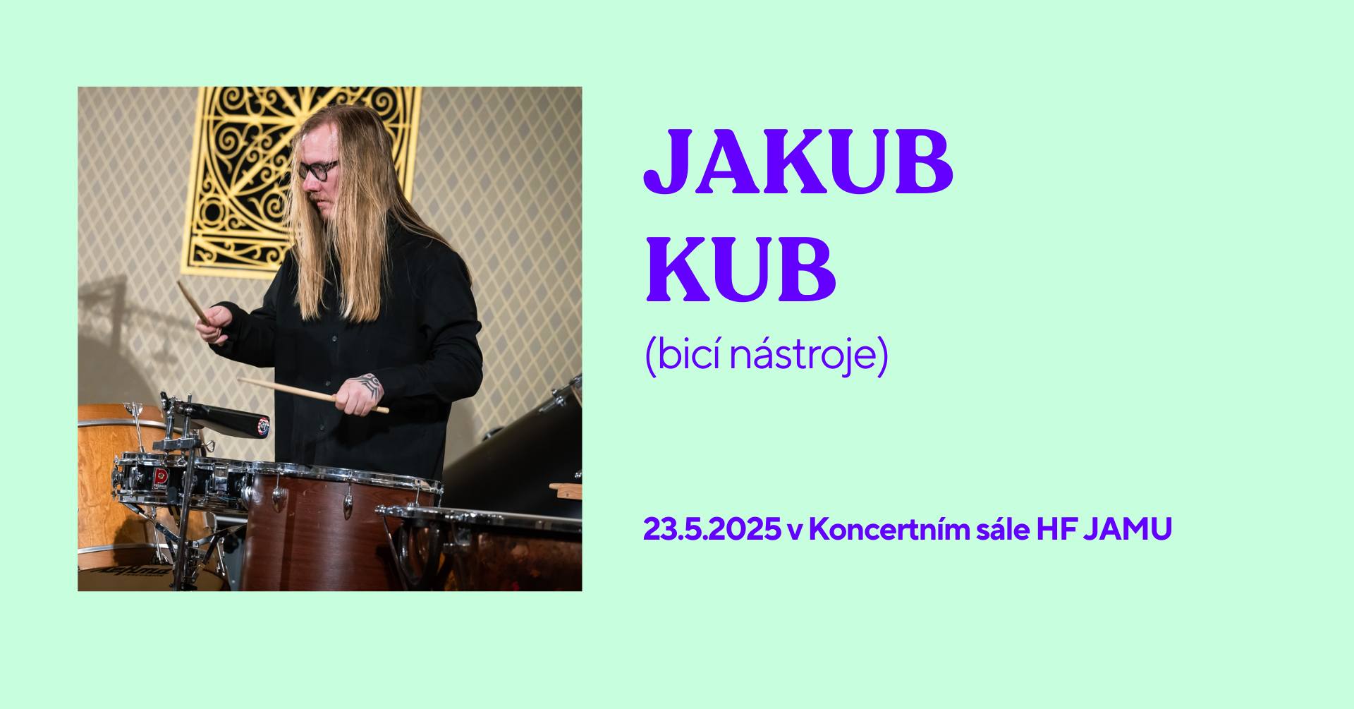 Koncert posluchačů - Jakub Kub – bicí nástroje