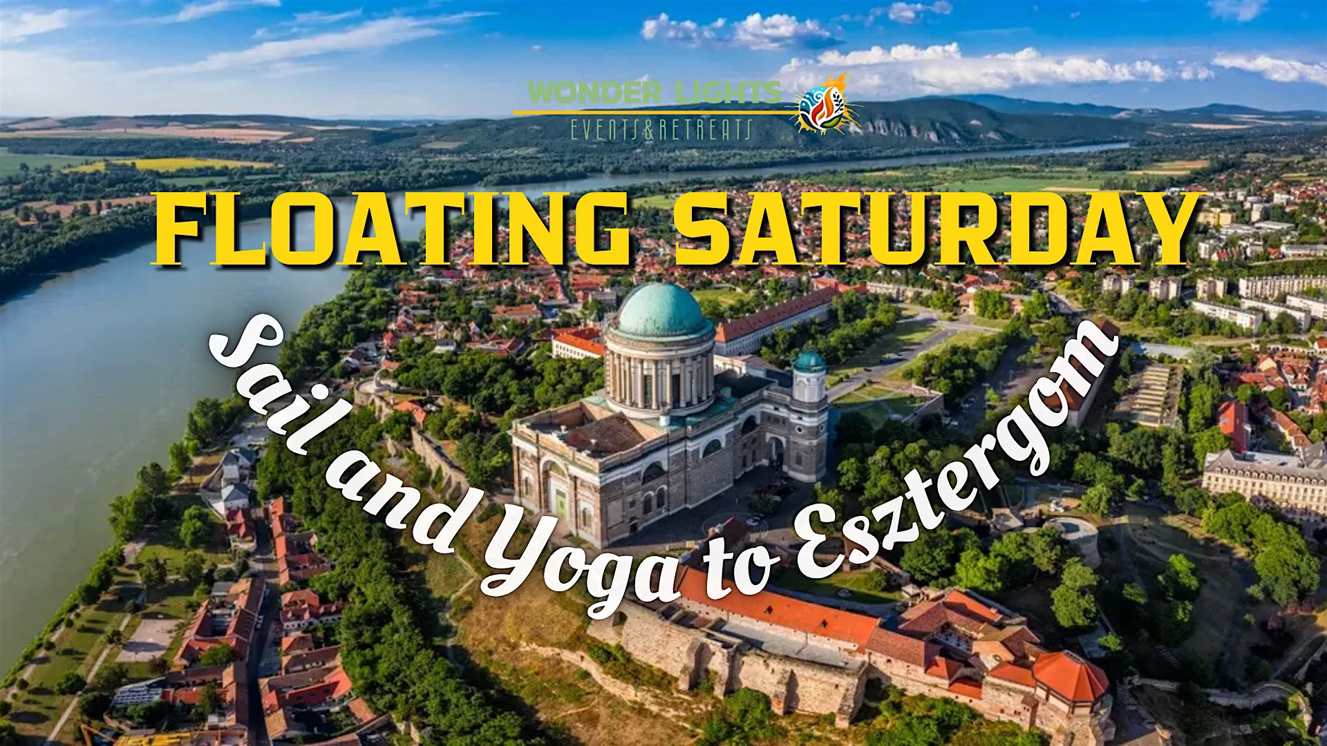Floating Saturday: Sail and Yoga to Esztergom