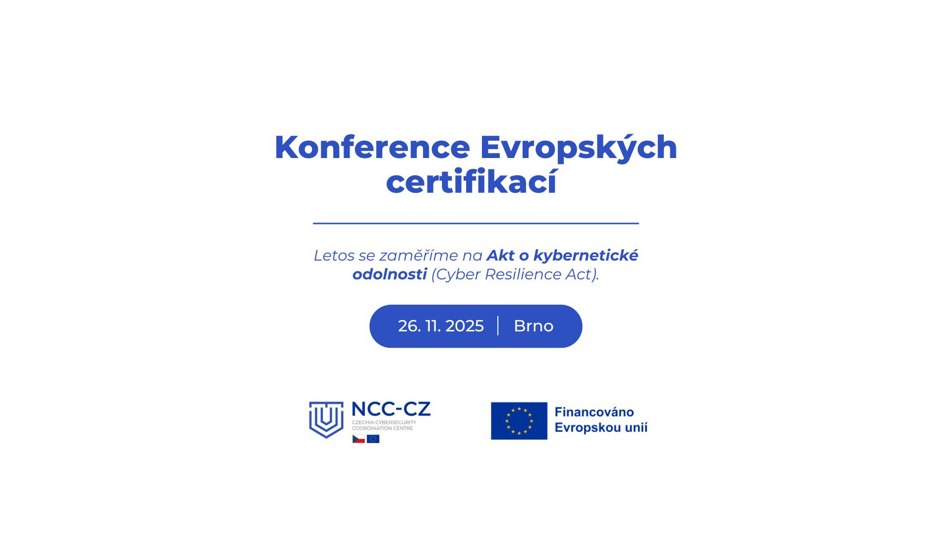 Konference Evropských certifikací: Cyber Resilience Act
