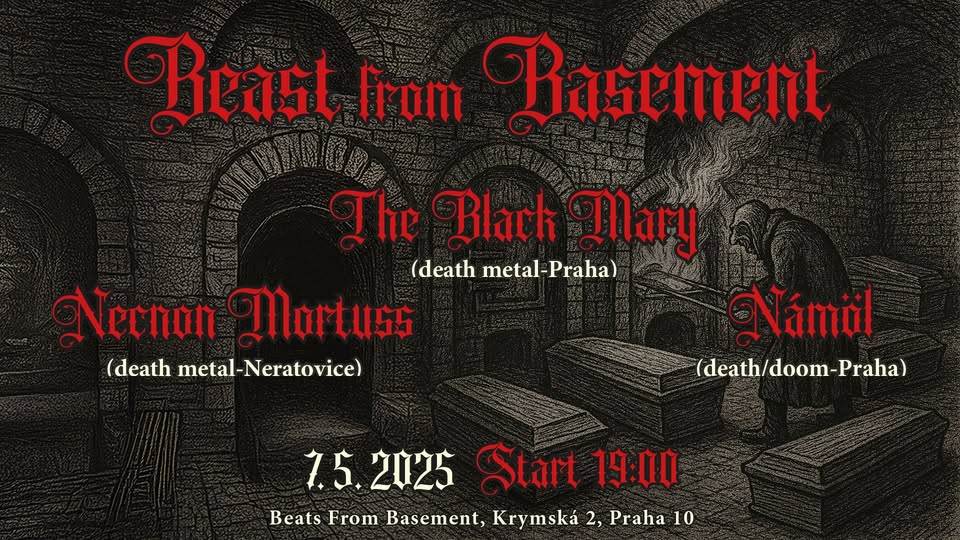 Námöl, The Black Mary, Necnon Mortuss - Beast from Basement