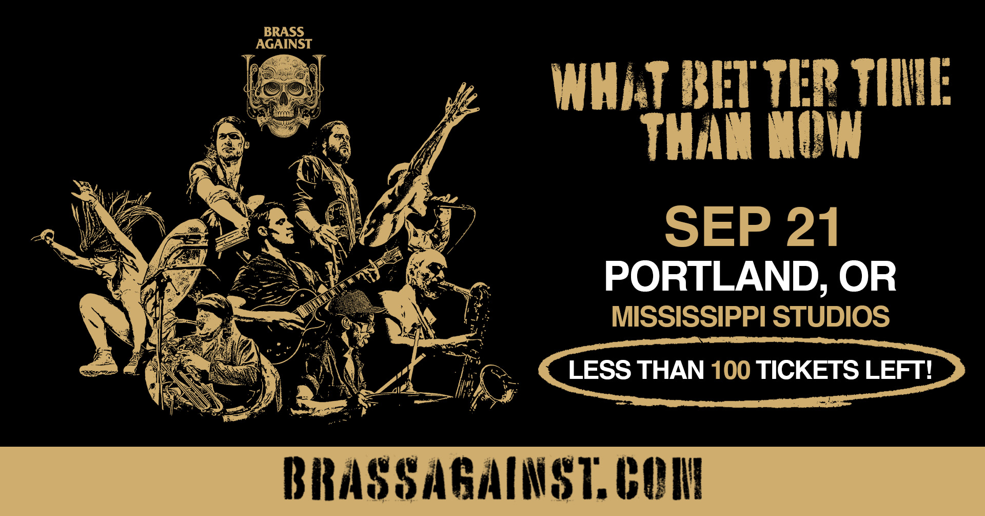 Brass Against: What Better Time Than Now Tour in Portland, OR- Sold Out