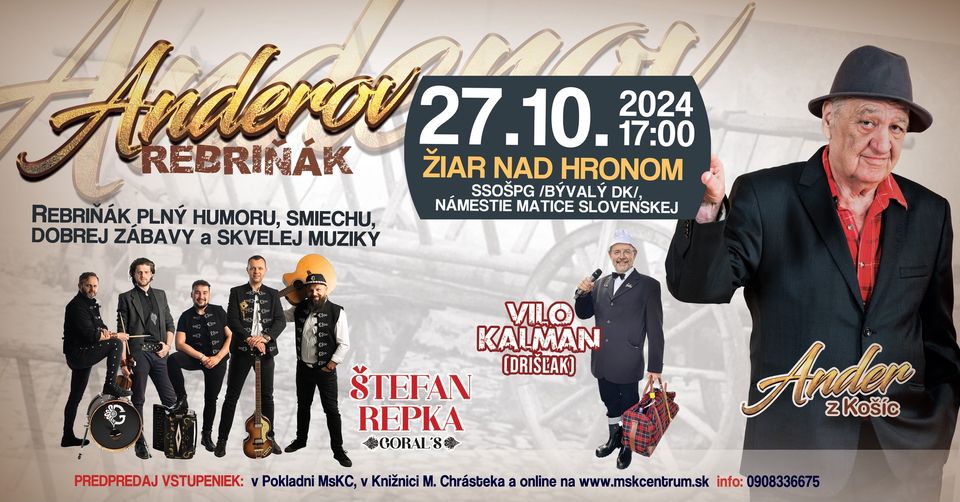 ANDEROV REBRIŇÁK GALAKONCERT ŽIAR NAD HRONOM Ander z Košíc a jeho hostia.