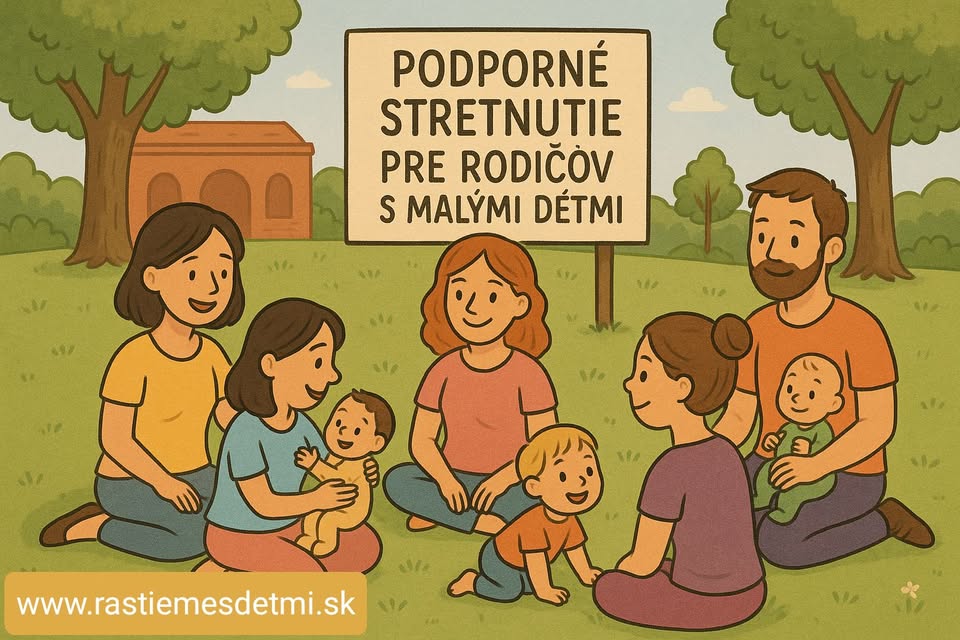 Podporné stretnutie Rastieme s deťmi pre rodičov s malými deťmi (naživo, park v Kulturparku, Košice)