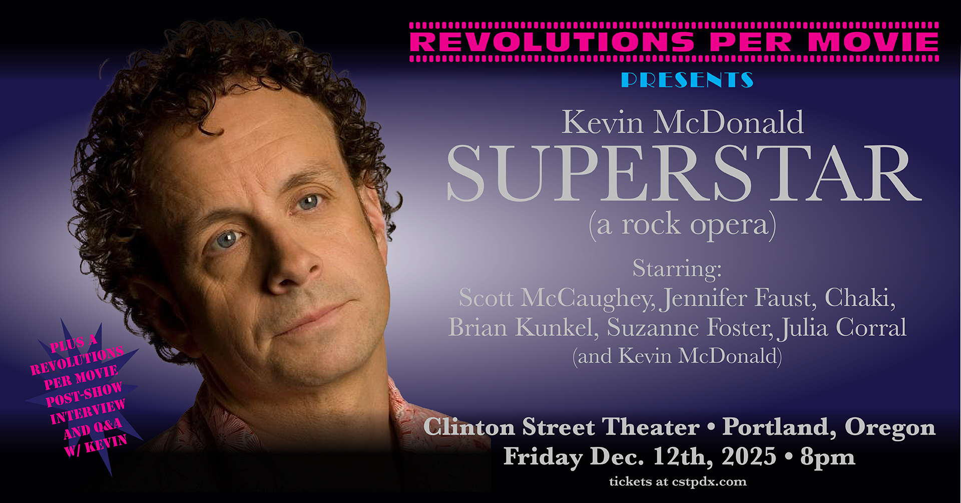 SOLD OUT!!! KEVIN McDONALD SUPERSTAR (rock opera) + live REVOLUTIONS PER MOVIE podcast taping