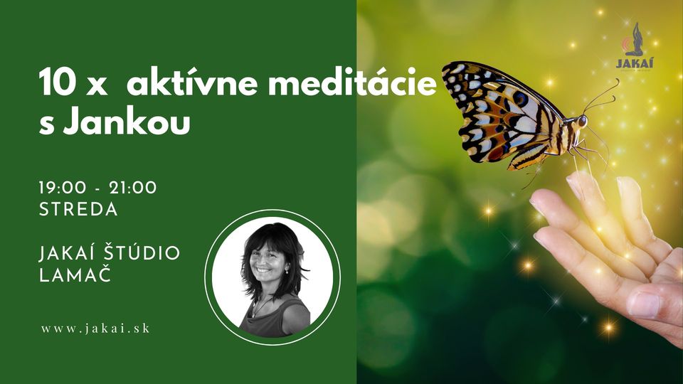 10x Aktívna meditácia s Jankou
