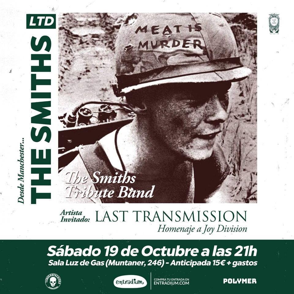 THE SMITHS Ltd "The Smiths tribute band" from Manchester+ LAST TRANSMISSION "Homenaje a Joy Division