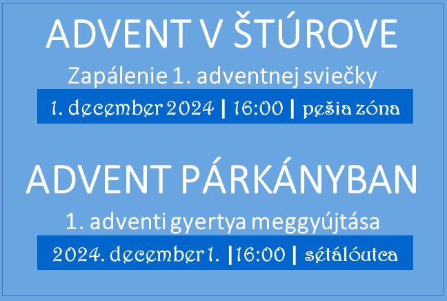 Zapálenie 1. adventnej sviečky v Štúrove/ Az 1. adventi gyertya meggyújtása Párkányban