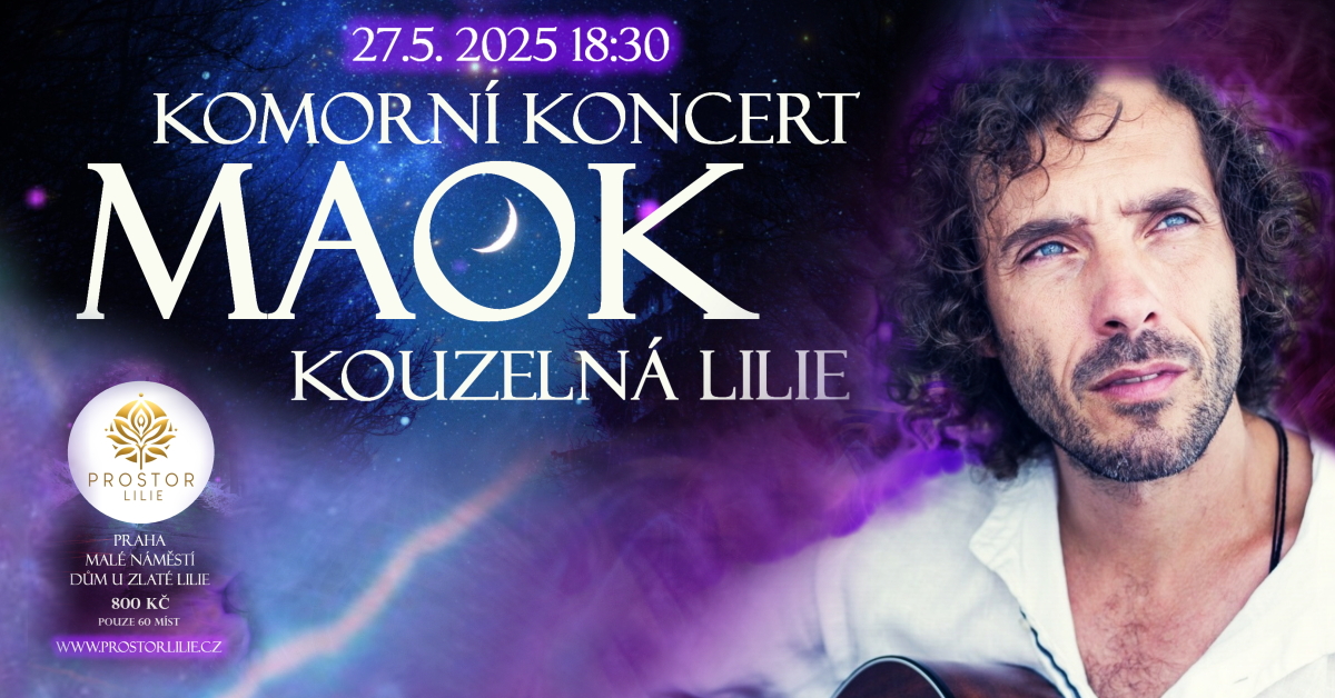 Maok – Kouzelná Lilie, komorní koncert