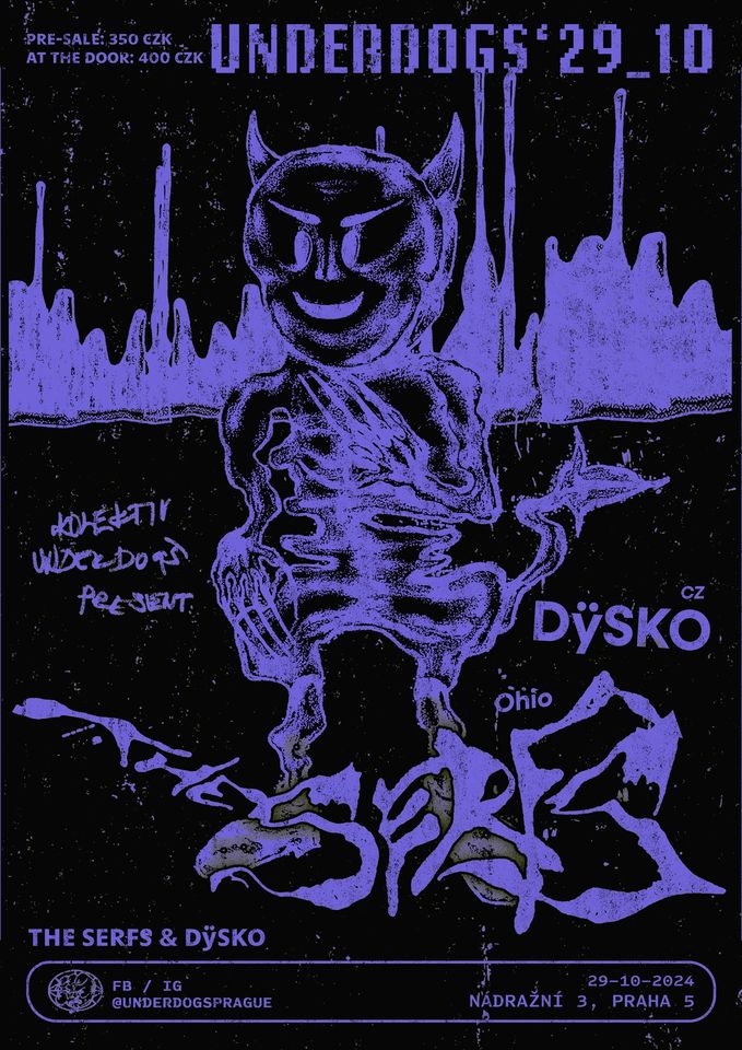 THE SERFS & DŸSKO Ⓤ Underdogs'