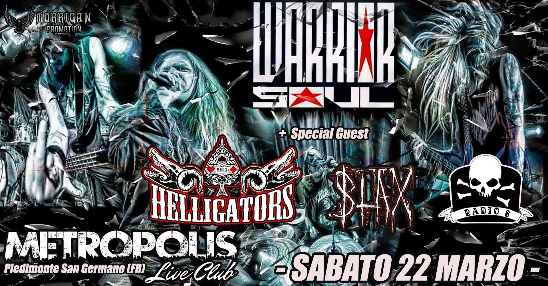 WARRIOR SOUL + Helligators + Blax + Radio 8 - Live @t Metropolis
