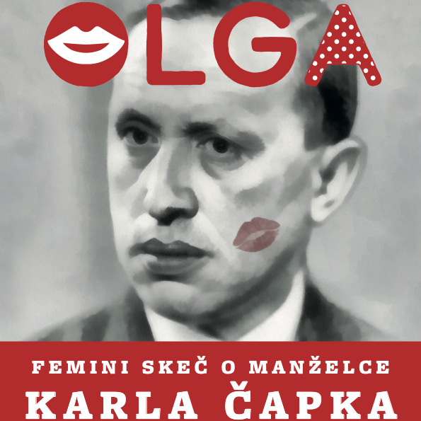 OLGA – Femini skeč o manželce Karla Čapka