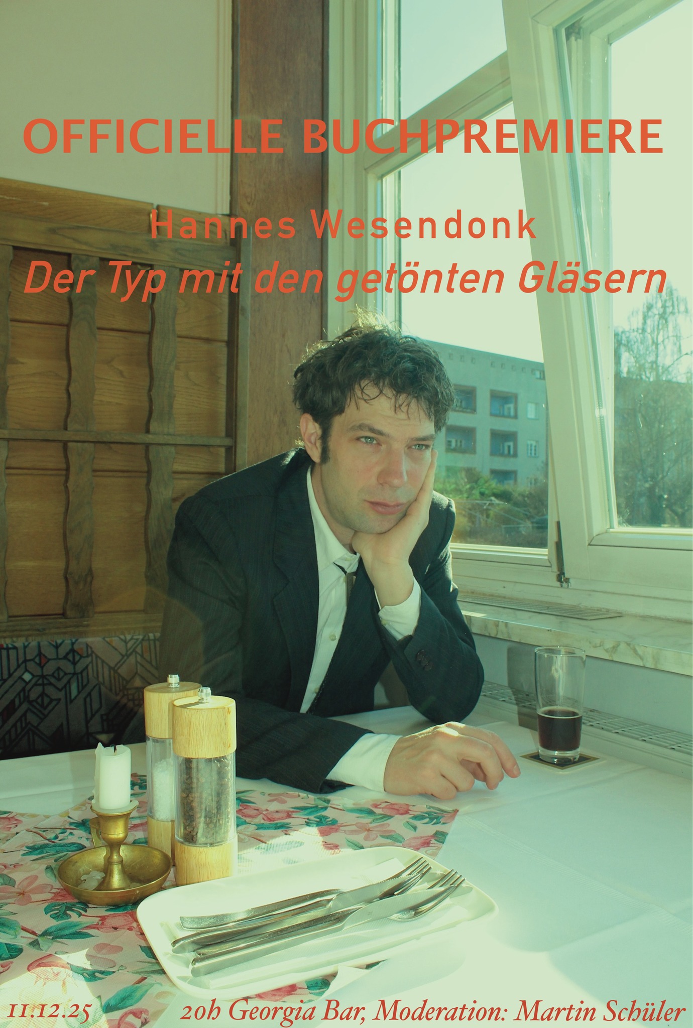 OFFICIELLE BUCHPREMIERE Hannes Wesendonk: »Der Typ mit den getönten Gläsern«