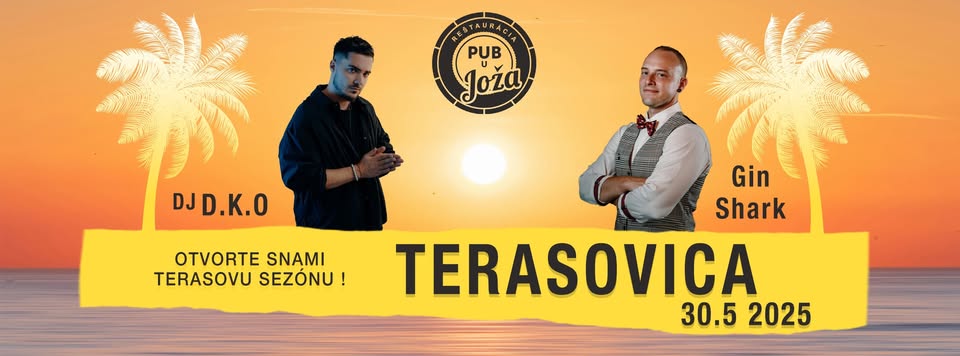 🎉  TERASOVICA 2025 📍Pub u Joža - OTVORTE SNAMI TERASOVU SEZÓNU 🍹