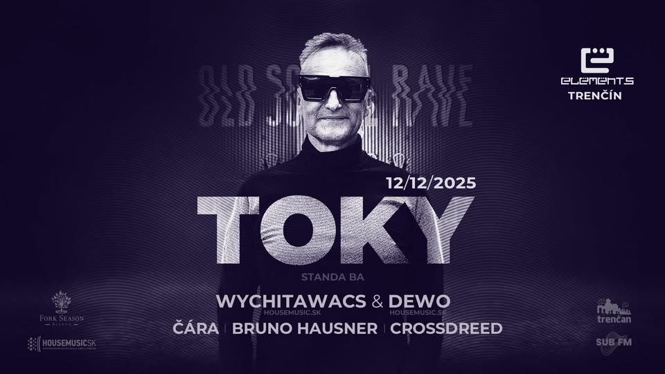 OLD SCHOOL RAVE w/ TOKY
