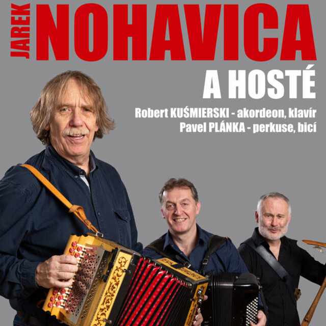 Jarek NOHAVICA a hosté