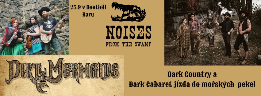 Noises from the Swamp + Dirty Mermaids
